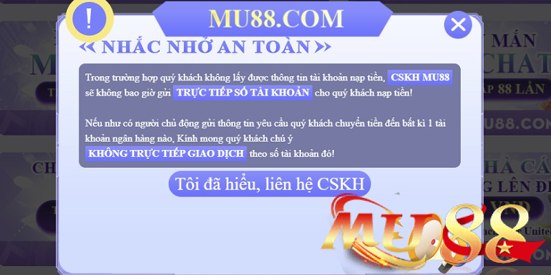 Chính sách bảo mật Mu88 - Hệ thống an ninh chặt chẽ 4 Liên hệ CSKH khi chưa rõ điều kiện